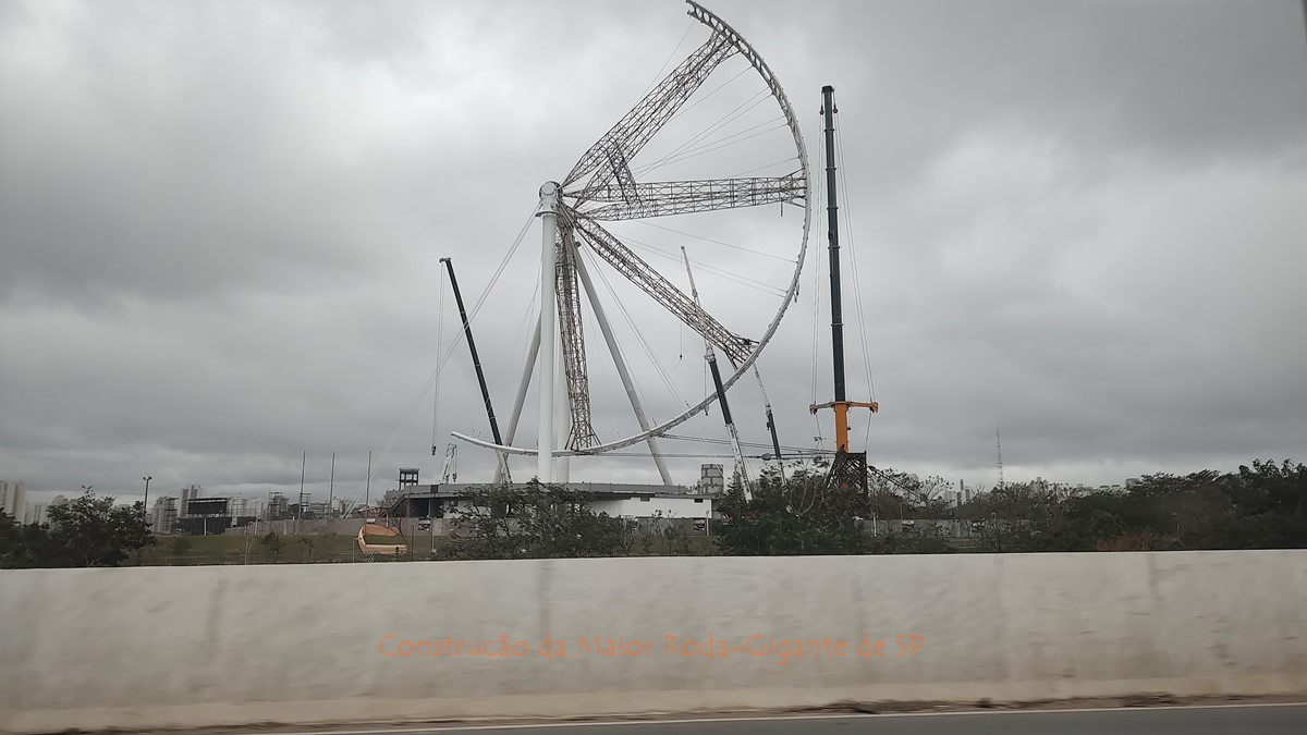 Maior Roda Gigante de SP - Em Que Fase Está a Construção?
