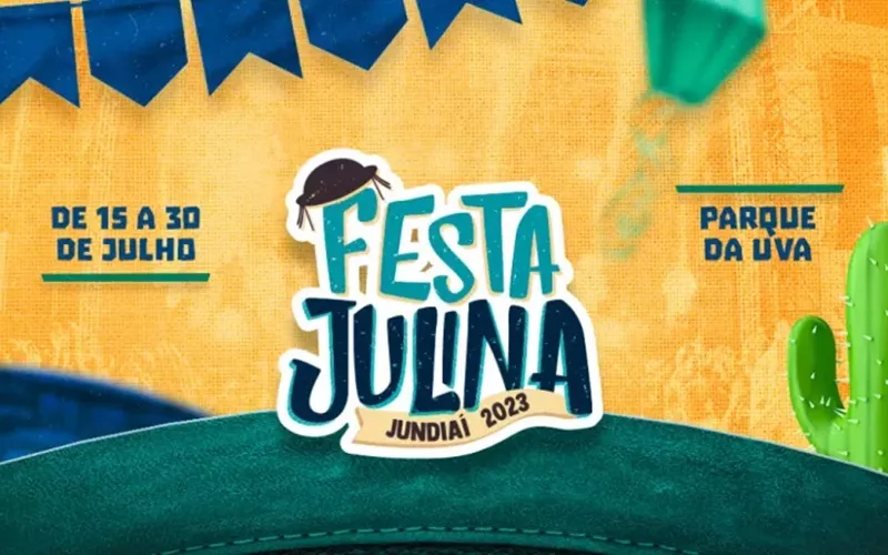 Irá começar a Festa Julina de Jundiaí – 2023! Do dia 15 a 30 de julho - Confira:
